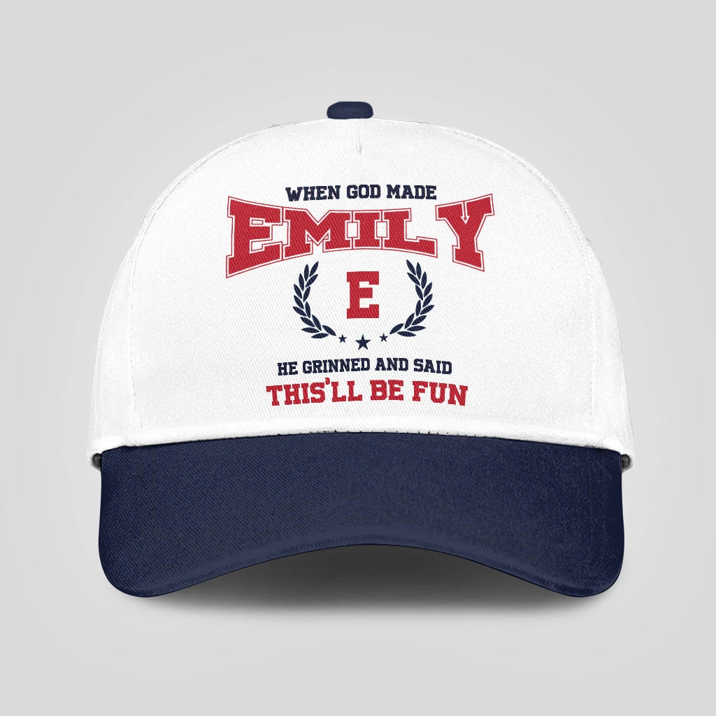 When God Made Your Name He Grinned And Said This'll Be Fun Blue Cap EMILY 13K1 C57PF