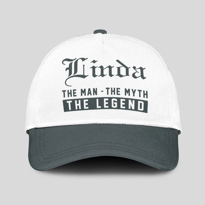 The Man The Myth The Legend Luxury Cap LINDA 13K1 C39PF