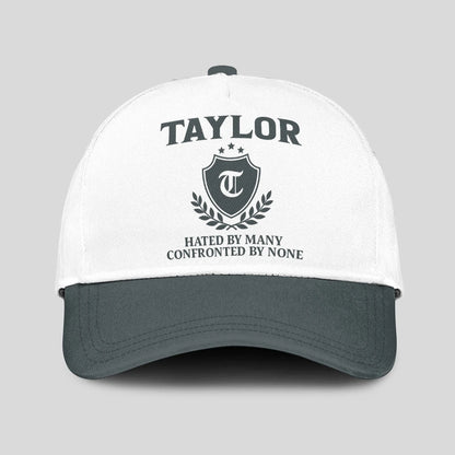 Hated By Many Confronted By None Royal Cap TAYLOR 13K1 C40PF