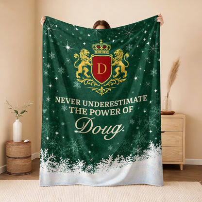 Never Underestimate Your Name Old Money Christmas Fleece Blanket DOUG 13K1 BK26