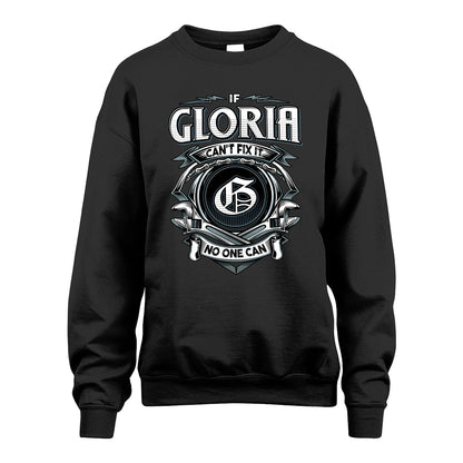GLORIA 13K1-510 Personalized  "Can’t Fix It No One Can"