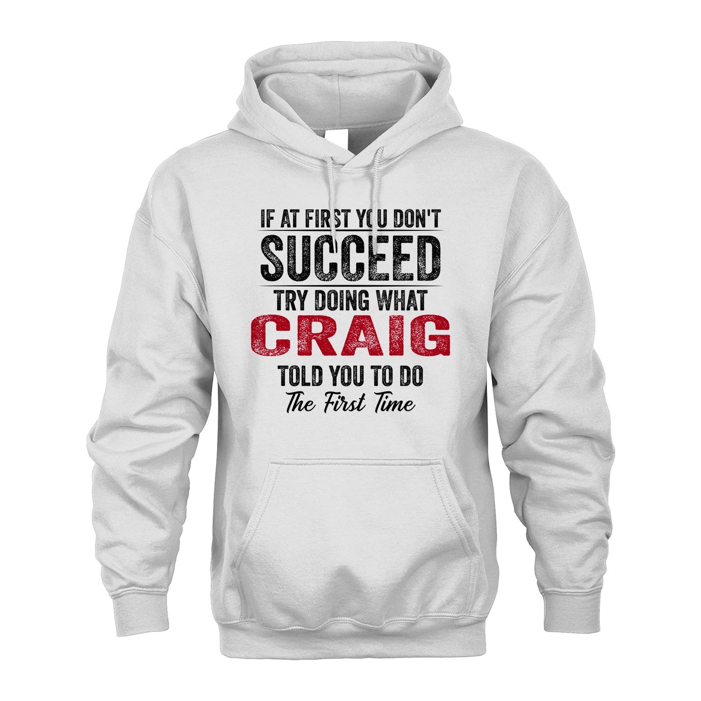 CRAIG 13K1-357 If At First You Don't Succeed...