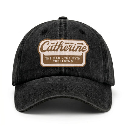 The Man - The Myth - The Legend CATHERINE 13K C29PF