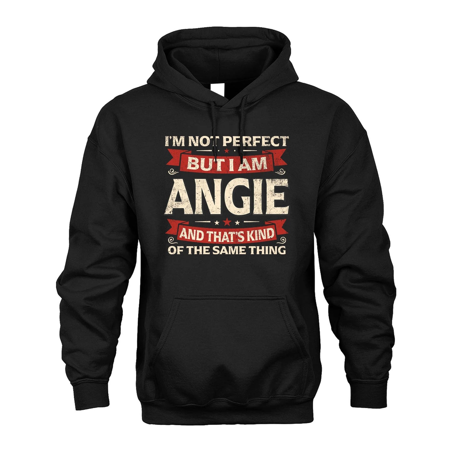 ANGIE 13K1-566 I'm Not Perfect But I Am...