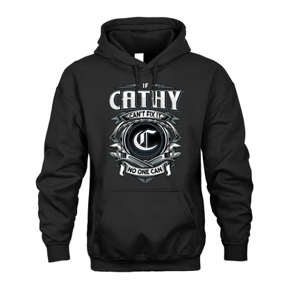 CATHY 13K1-510 Personalized  "Can’t Fix It No One Can"