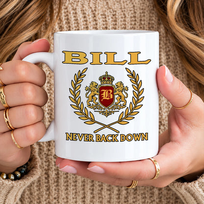 Never Back Down Royal Mug BILL 13K1 MG22