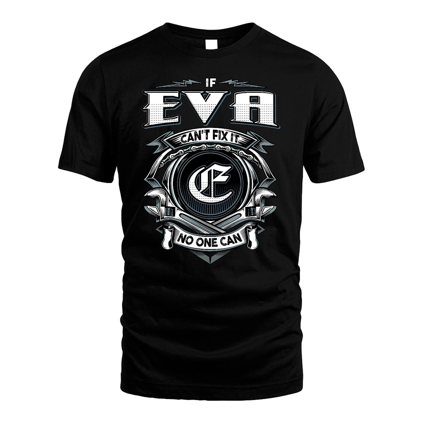EVA 13K1-510 Personalized  "Can’t Fix It No One Can"