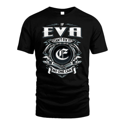 EVA 13K1-510 Personalized  "Can’t Fix It No One Can"