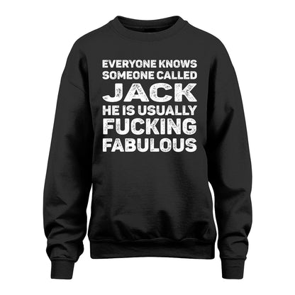 JACK 13K1-500–Personalized Funny Quote Apparel “Everyone Knows Someone called...”