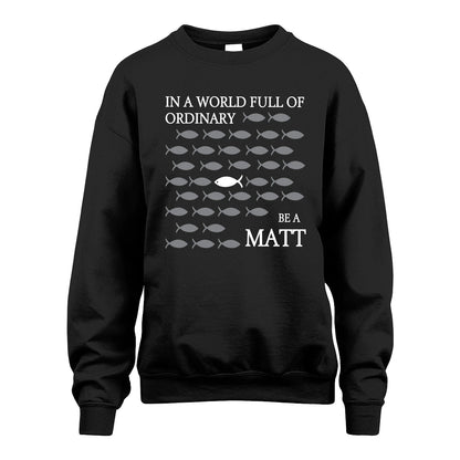 MATT 13K1-558 In A World Full Of Ordinary