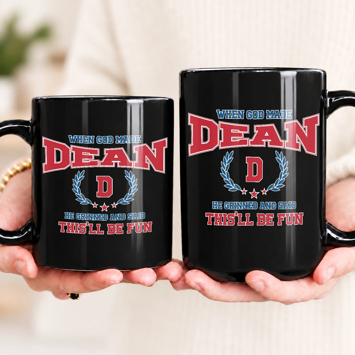 When God Made Your Name Personalized Mug DEAN 13K1 MG08
