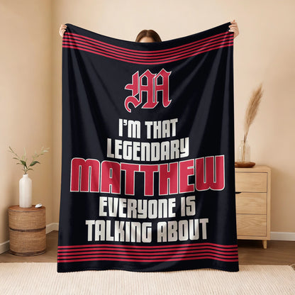 I'm That Legendary Name Dark Red Fleece Blanket MATTHEW 13K1 BK48