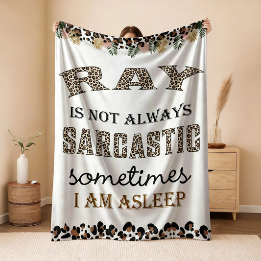 Your Name Sarcastic Leopard Print Fleece Blanket RAY 13K1 BK61