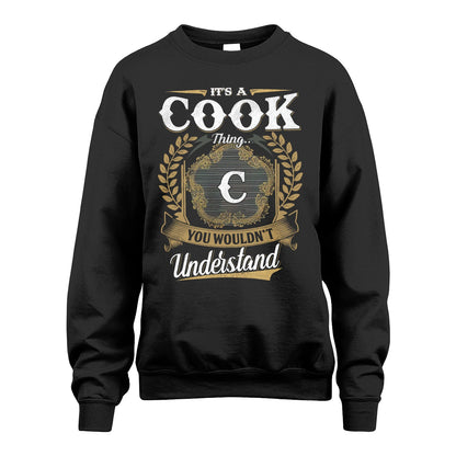 COOK 13K1-1–Personalized Name Quote Apparel “It’s an NAME Thing You Wouldn’t Understand”