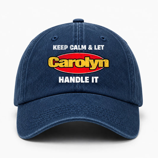 Keep Calm & Let Your Name Handle It Yellow And Red Logo Washed Cap CAROLYN 13K1 C172PF