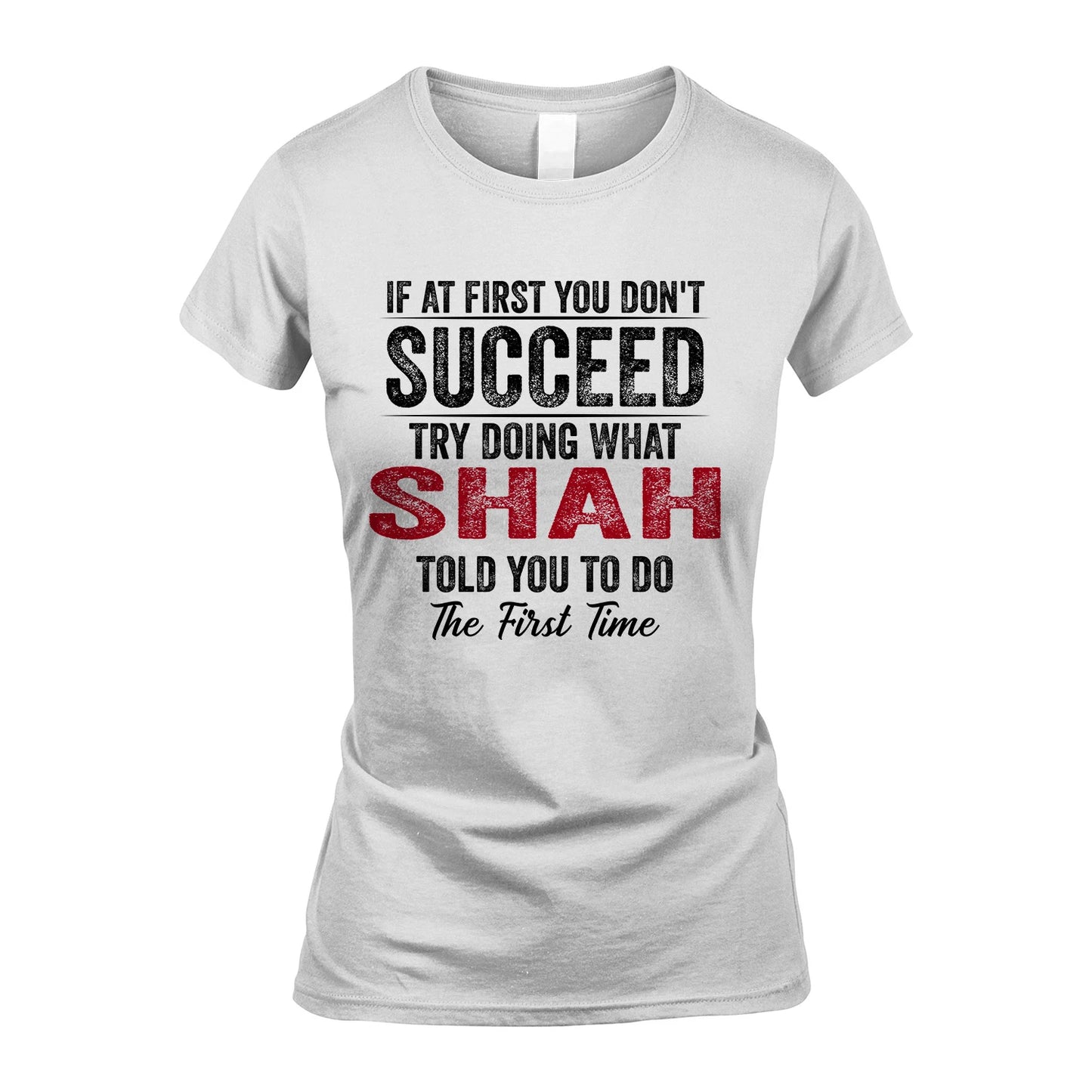 SHAH 13K1-357 If At First You Don't Succeed...
