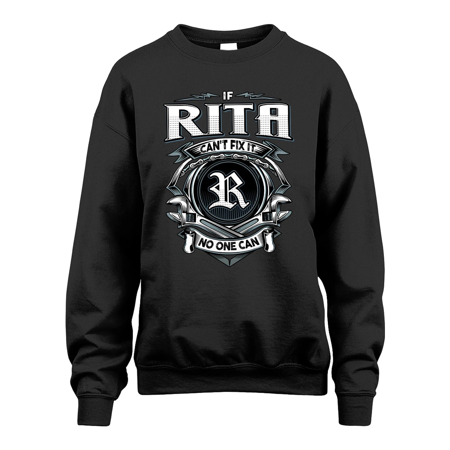 RITA 13K1-510 Personalized  "Can’t Fix It No One Can"