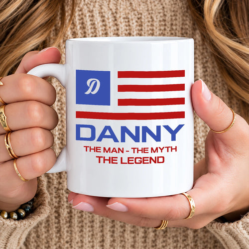 The Man The Myth The Legend American Flag Mug DANNY 13K1 MG18