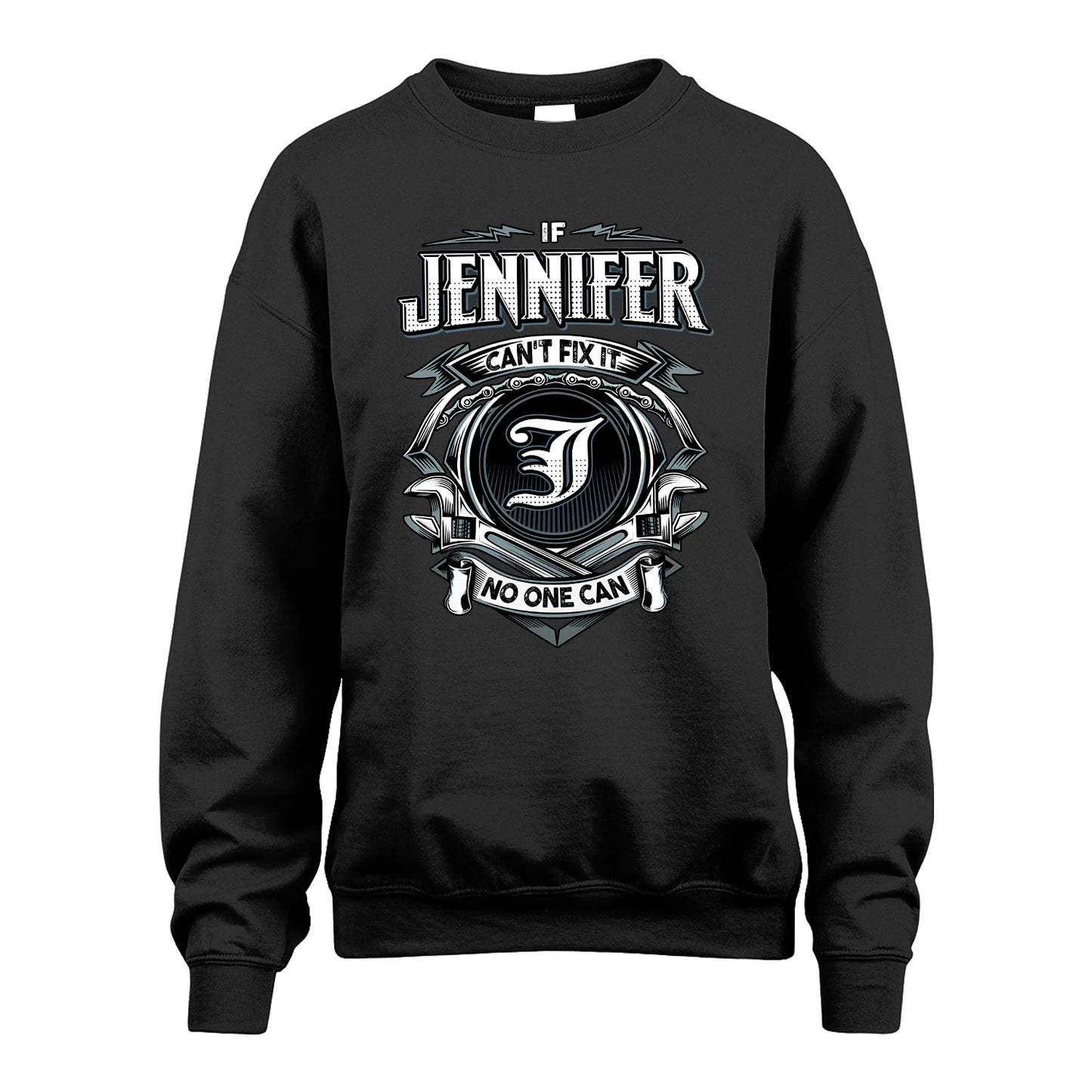 JENNIFER 13K1-510 Personalized  "Can’t Fix It No One Can"