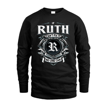 RUTH 13K1-510 Personalized  "Can’t Fix It No One Can"