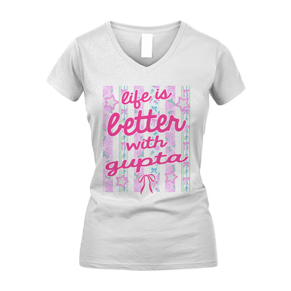GUPTA 13K1-539 Life is Better With ...