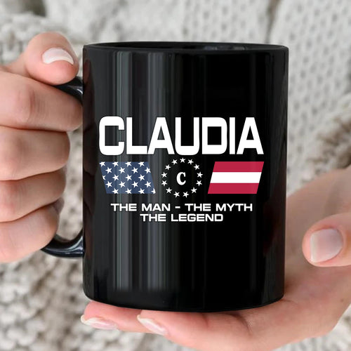 The Man The Myth The Legend Us Flag Mug CLAUDIA 13K1 MG23