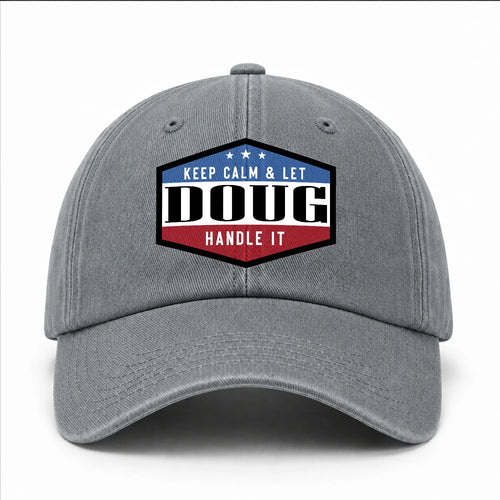 Keep Calm & Let Your Name Handle It Washed Cap DOUG 13K1 C87PF