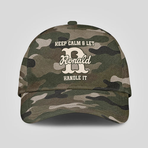 Keep Calm & Let Your Name Handle It Camo Cap RONALD 13K1 C174PF