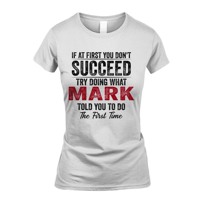 MARK 13K1-357 If At First You Don't Succeed...