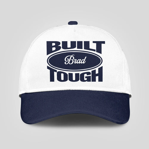 Built Your Name Tough Slogan Blue And White Cap BRAD 13K1 C95PF