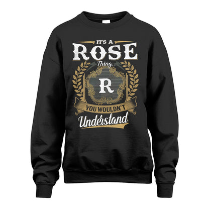 ROSE 13K1-1–Personalized Name Quote Apparel “It’s an NAME Thing You Wouldn’t Understand”