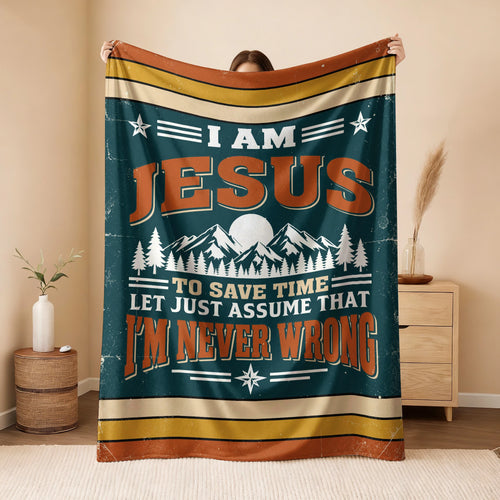 I'm Name Never Wrong Funny Retro Fleece Blanket JESUS 13K1 BK66