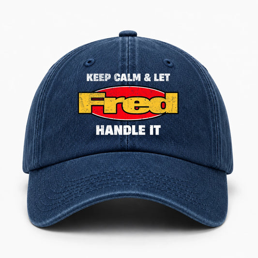 Keep Calm & Let Your Name Handle It Yellow And Red Logo Washed Cap FRED 13K1 C172PF