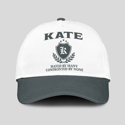 Hated By Many Confronted By None Royal Cap KATE 13K1 C40PF