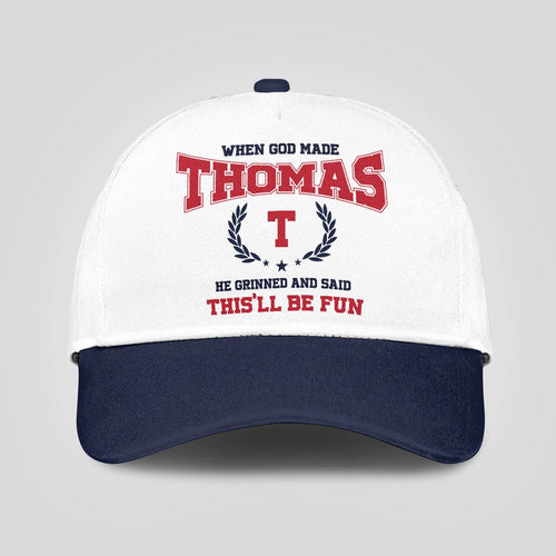 When God Made Your Name He Grinned And Said This'll Be Fun Blue Cap THOMAS 13K1 C57PF