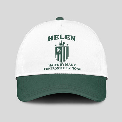 Hated By Many Confronted By None Luxury Logo Cap HELEN 13K1 C41PF