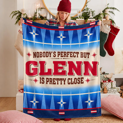 Nobody's Perfect But Your Name Is Close Native American Fleece Blanket GLENN 13K1 BK57