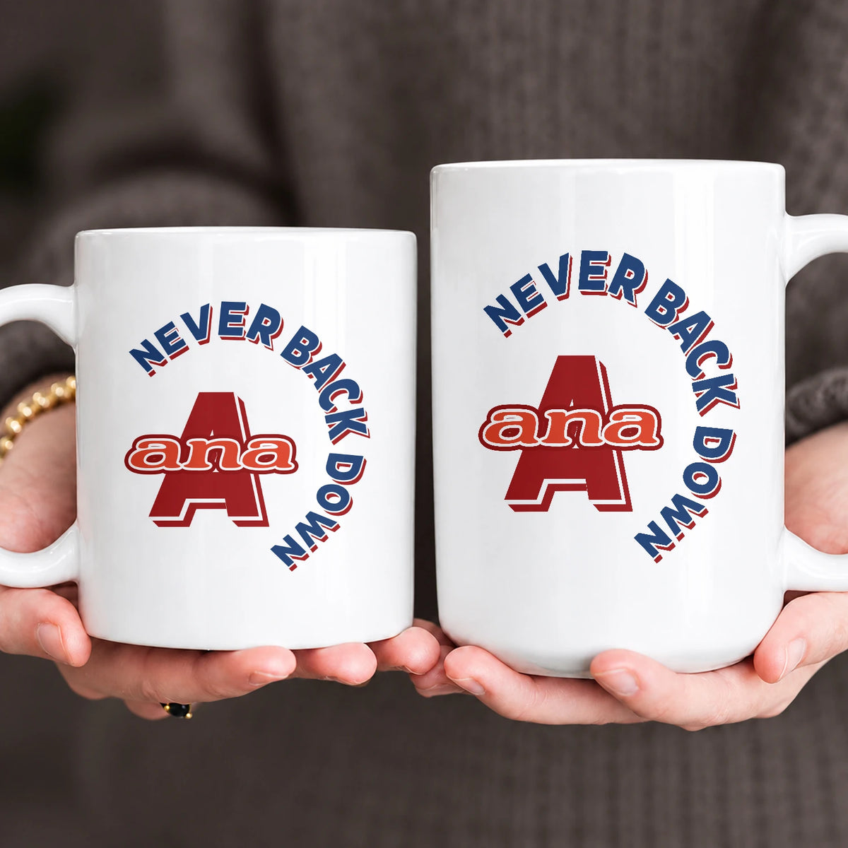 Never Back Down Log With Your Name Mug ANA 13K1 MG25
