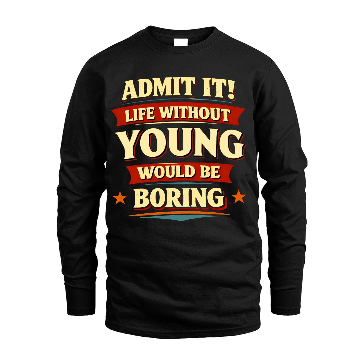 YOUNG 13K1-503 Admit It Life Without...