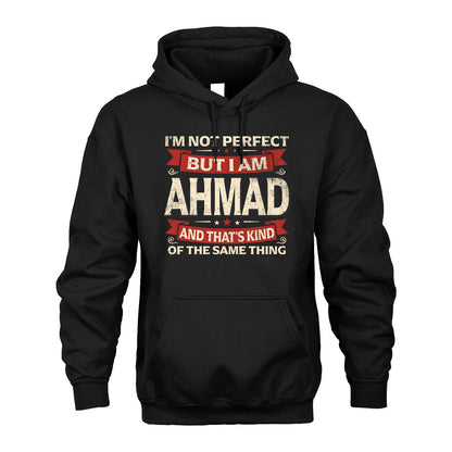 AHMAD 13K1-566 I'm Not Perfect But I Am...