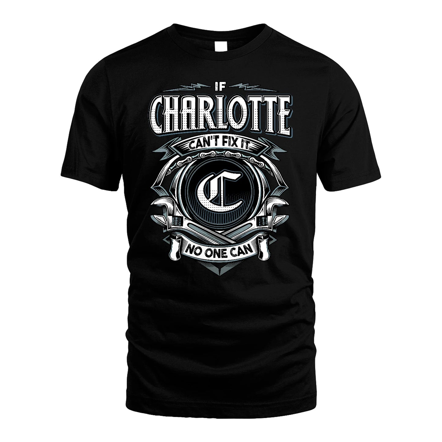 CHARLOTTE 13K1-510 Personalized  "Can’t Fix It No One Can"