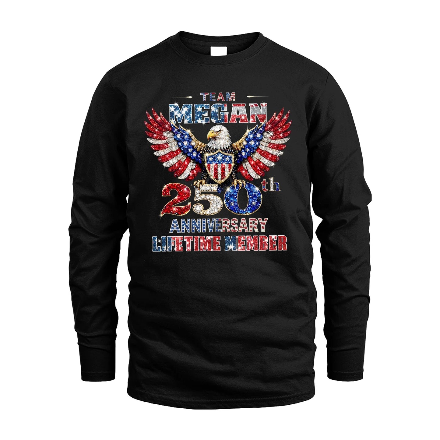 MEGAN 13K1-523 Personalized "Team...Lifetime Member" America 250 Design