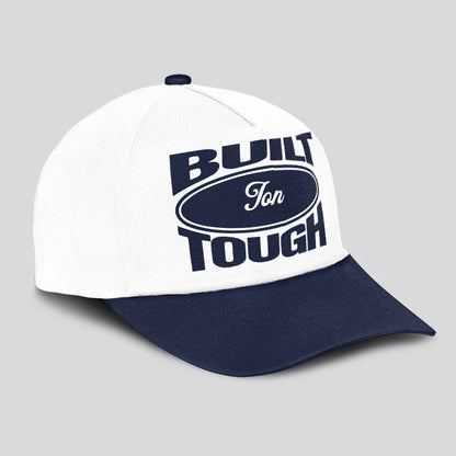 Built Your Name Tough Slogan Blue And White Cap JON 13K1 C95PF