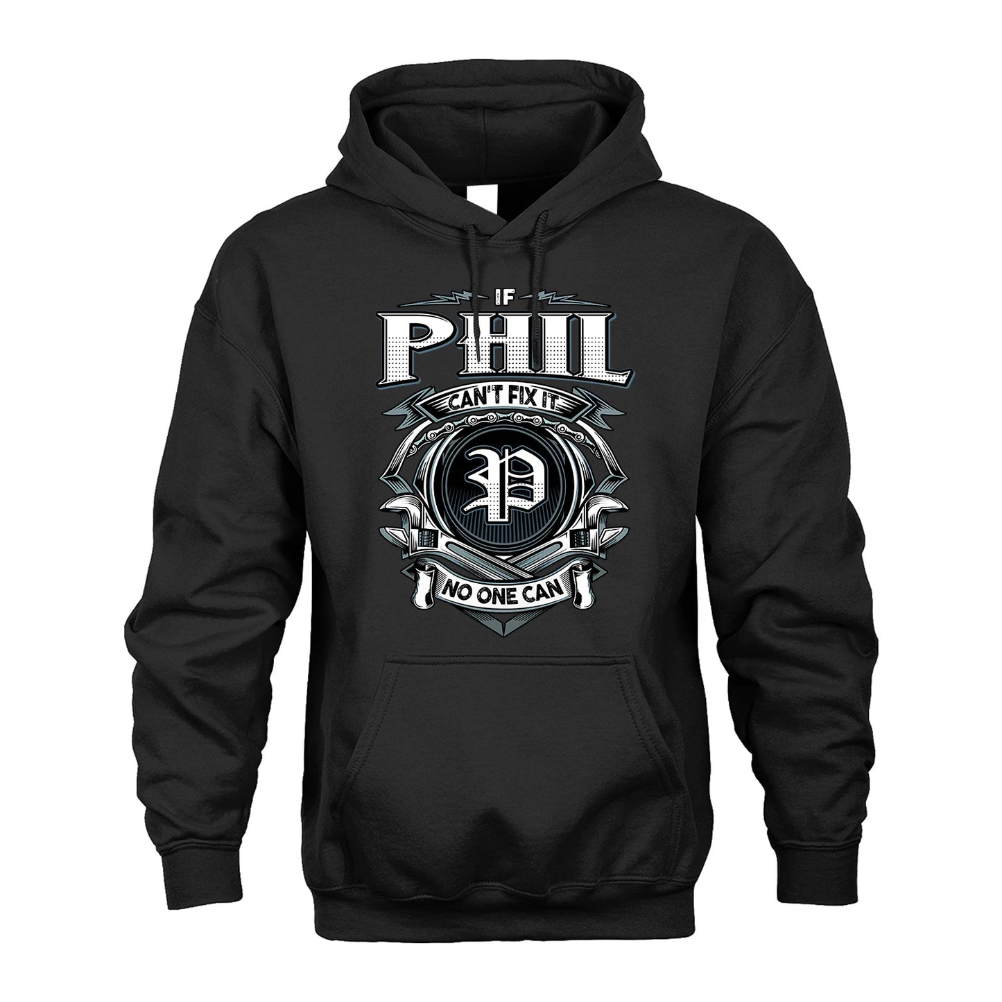 PHIL 13K1-510 Personalized  "Can’t Fix It No One Can"