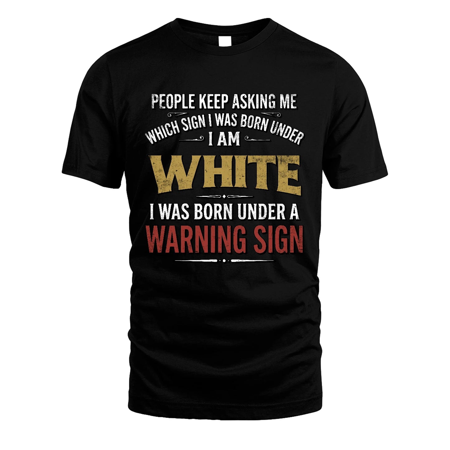 WHITE 13K1-562 People Keep Asking Me ...