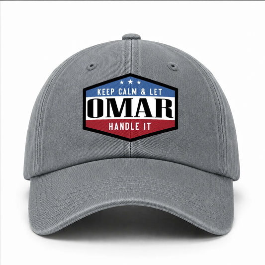 Keep Calm & Let Your Name Handle It Washed Cap OMAR 13K1 C87PF