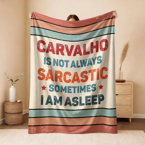 Your Name Sarcastic Funny Retro Fleece Blanket CARVALHO 13K1 BK62