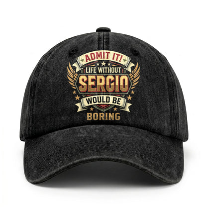 SERGIO-13K1-C10PF Admit It! Life Without SERGIO Would Be Boring