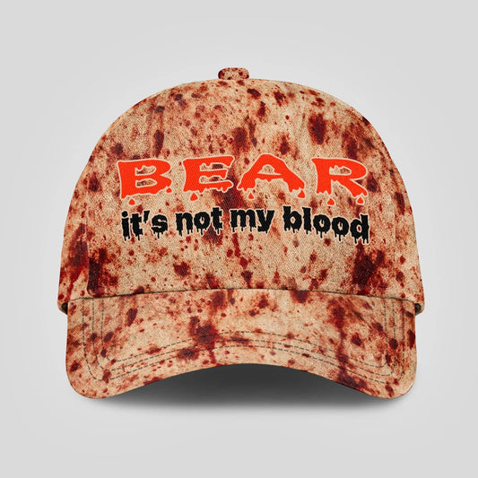 It's Not My Blood Halloween Cap BEAR 13K1 C70PF