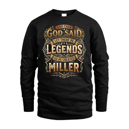 MILLER 13K1-540 And Then God Said Let There Be Legends...